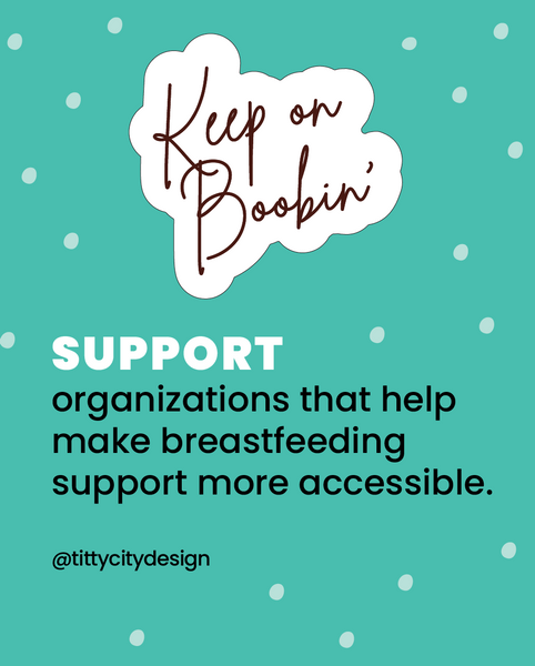 World Breastfeeding Week - 5 - Titty City Design - 8 Ways to Celebrate - Support - Gifts for new moms - Keep on Boobin