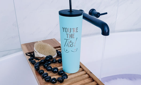 You're the Tits Water Bottle - Self-care bath