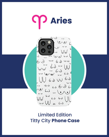 Perfect Gift for Aries Limited Edition Titty City Design Phone Case