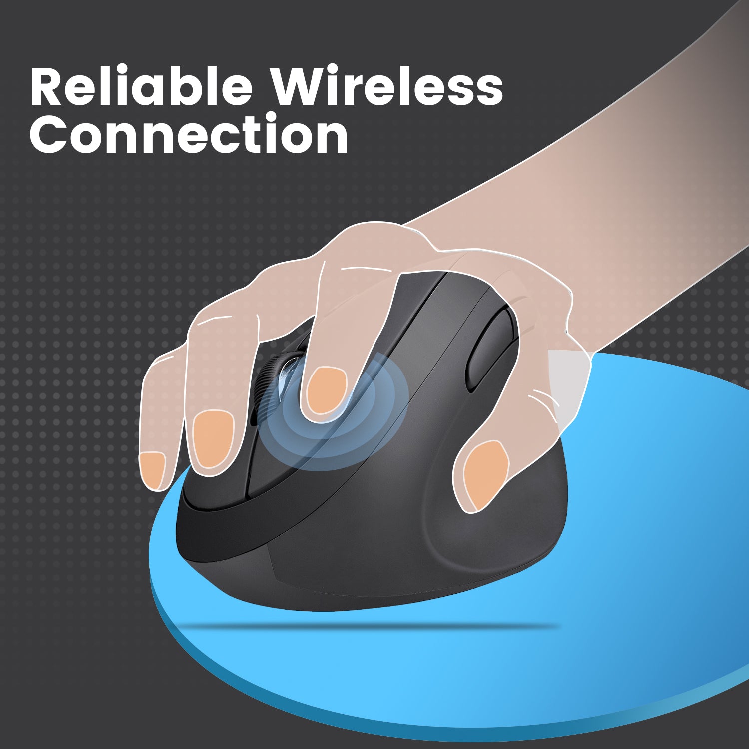 Reliable Wireless Connection