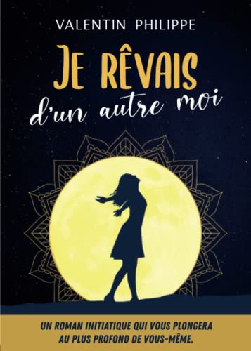 je-revais-d-un-autre-moi