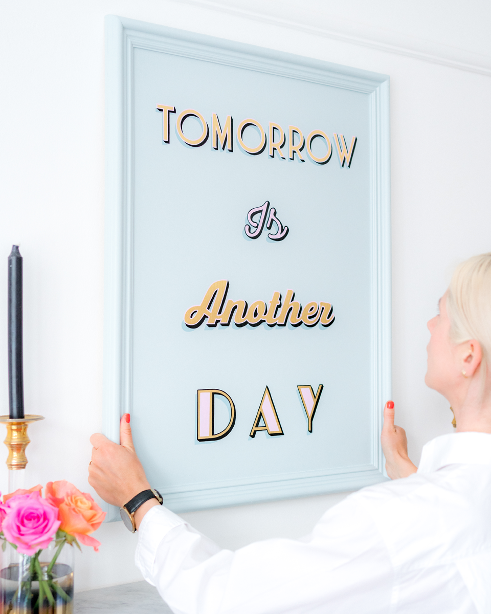 Tomorrow is Another Day Hand Painted Lettering art - Daisy Emerson