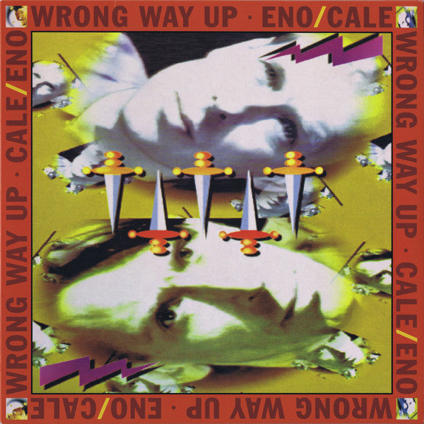 Brian Eno/John Cale- Wrong Way Up (2020 Reissue)