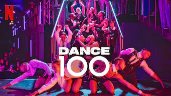 Dance 100 Netflix 