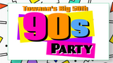 Towana's  Big 50 90's Party