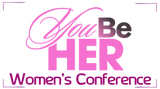 You Be Her Women's Conference