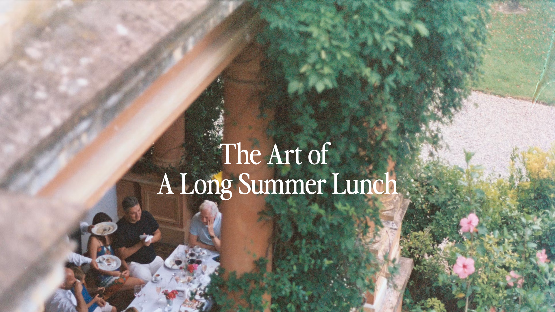 The Art of a Long Summer Lunch