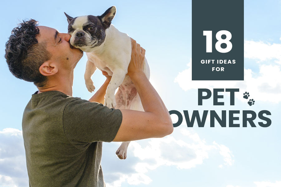 18 Gift Ideas for Pet Owners