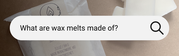 What are wax melts made of?