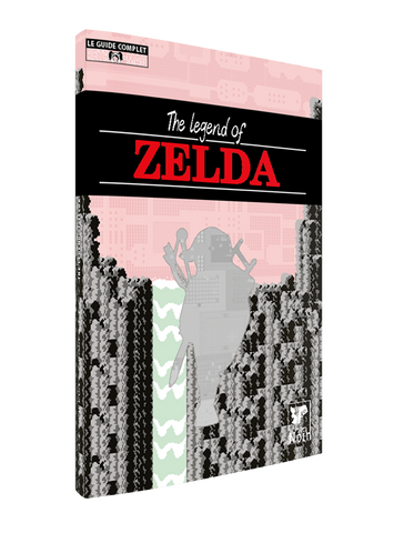 Le Guide Complet Zelda NES (1986) - Ulule