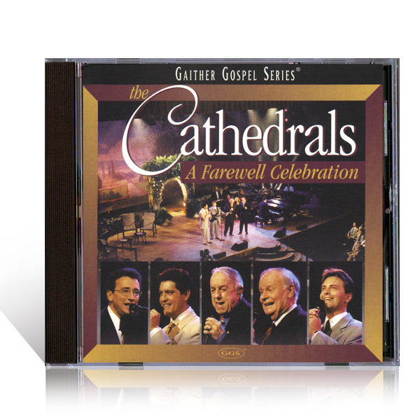 The Cathedrals: A Farewell Celebration DVD & CD – Gaither Online Store