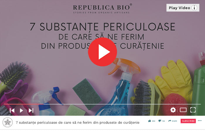 7 substanțe periculoase din produsele de curățenie de care să ne ferim - Video Republica BIO