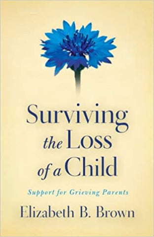 surviving the loss of a child book
