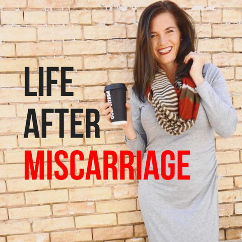 life after miscarriage podcast