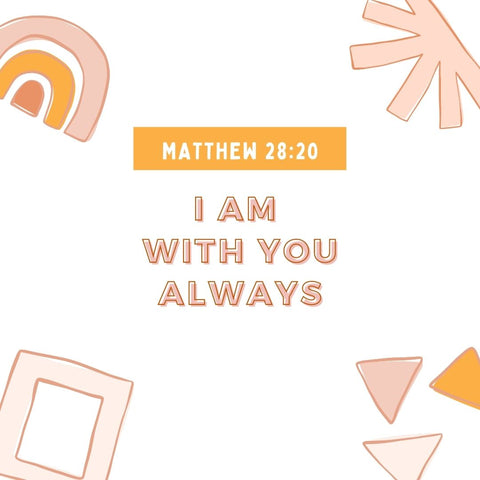 i am with you always verse
