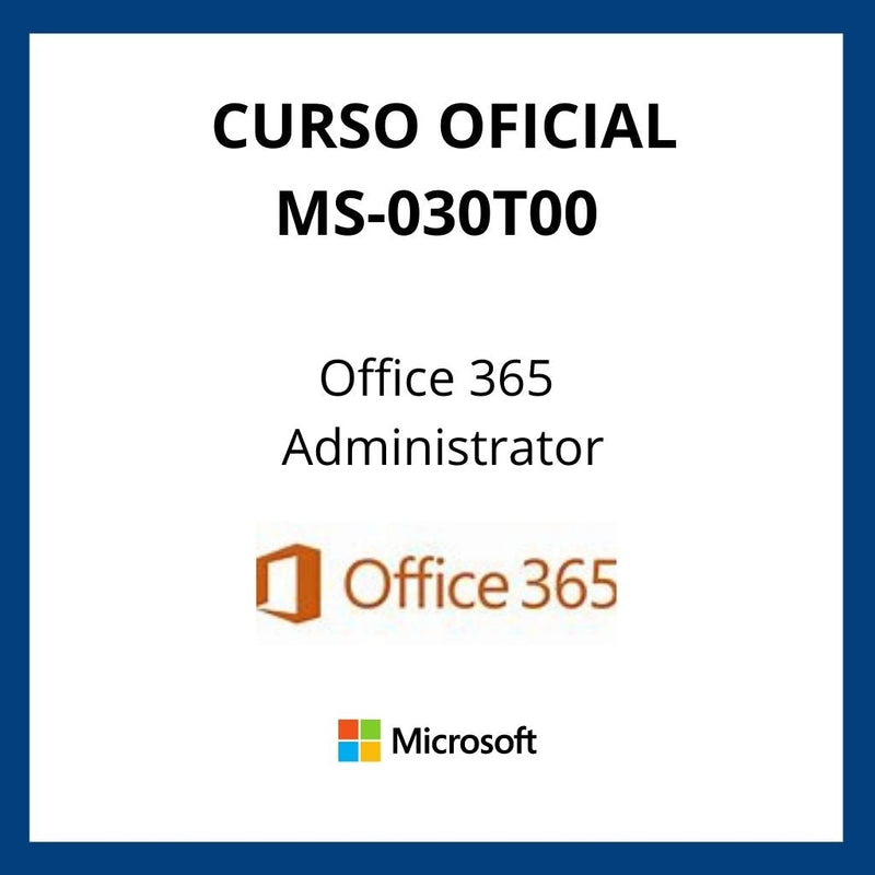 Curso Oficial Office 365 Administrator – Bit Store