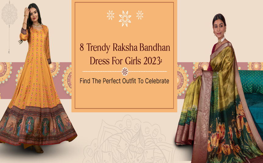 8 Trendy Raksha Bandhan Dress For Girls 2023
