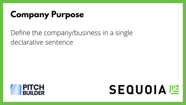 Sequoia Pitch Deck Template - Company Purpose Slide