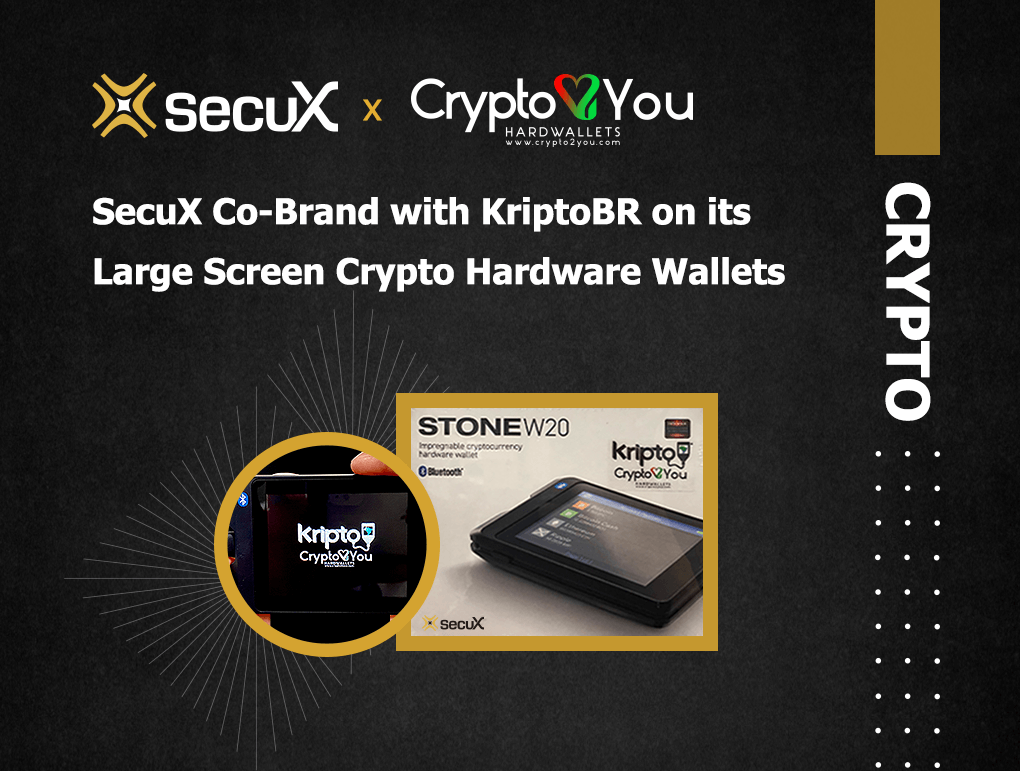 SecuX Co Brand with KriptoBR on its Large Screen Crypto Hardware Wallets