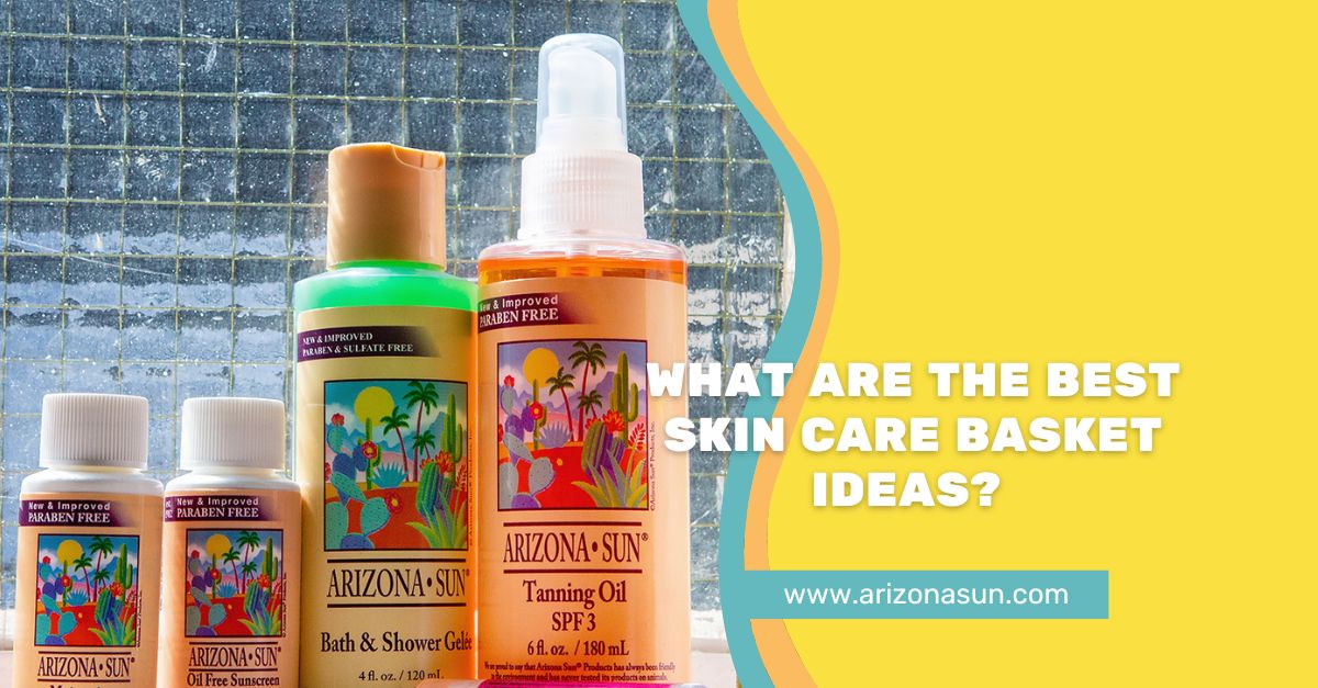 skin care basket