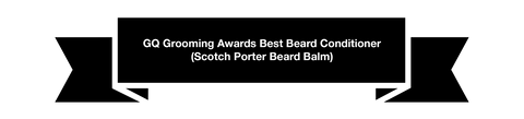 GQ Grooming Awards Best Beard Conditioner (Scotch Porter Beard Balm)