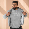 Take Care - Unisex Premium Crewneck Sweatshirt