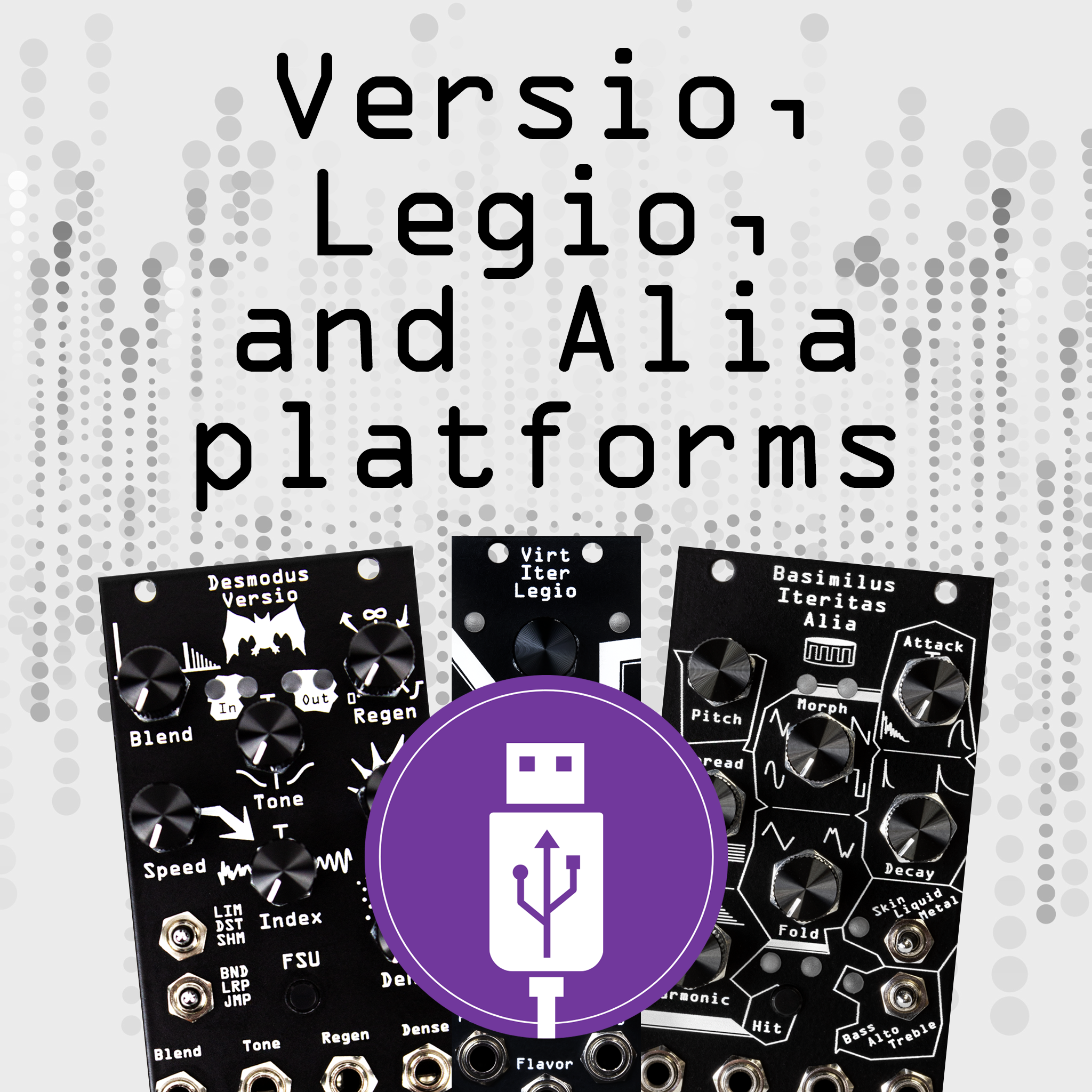 Noise Engineering platform modules have something for everyone: Alia, Legio, and Versio platforms on a grey background 