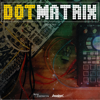 Collage of hardware in an orange and green haze, with pixelated text reading "dot matrix" | Dope sample pack from BBoyTech and Noise Engineering