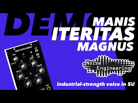 Manis Iteritas Magnus – 5U industrial strength voice | Noise