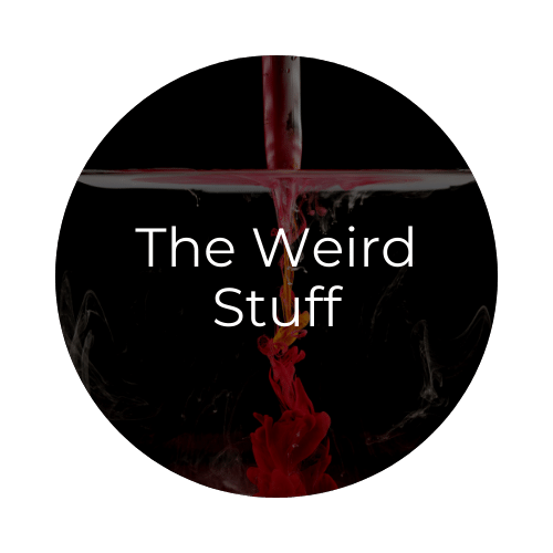 The Weird Stuff