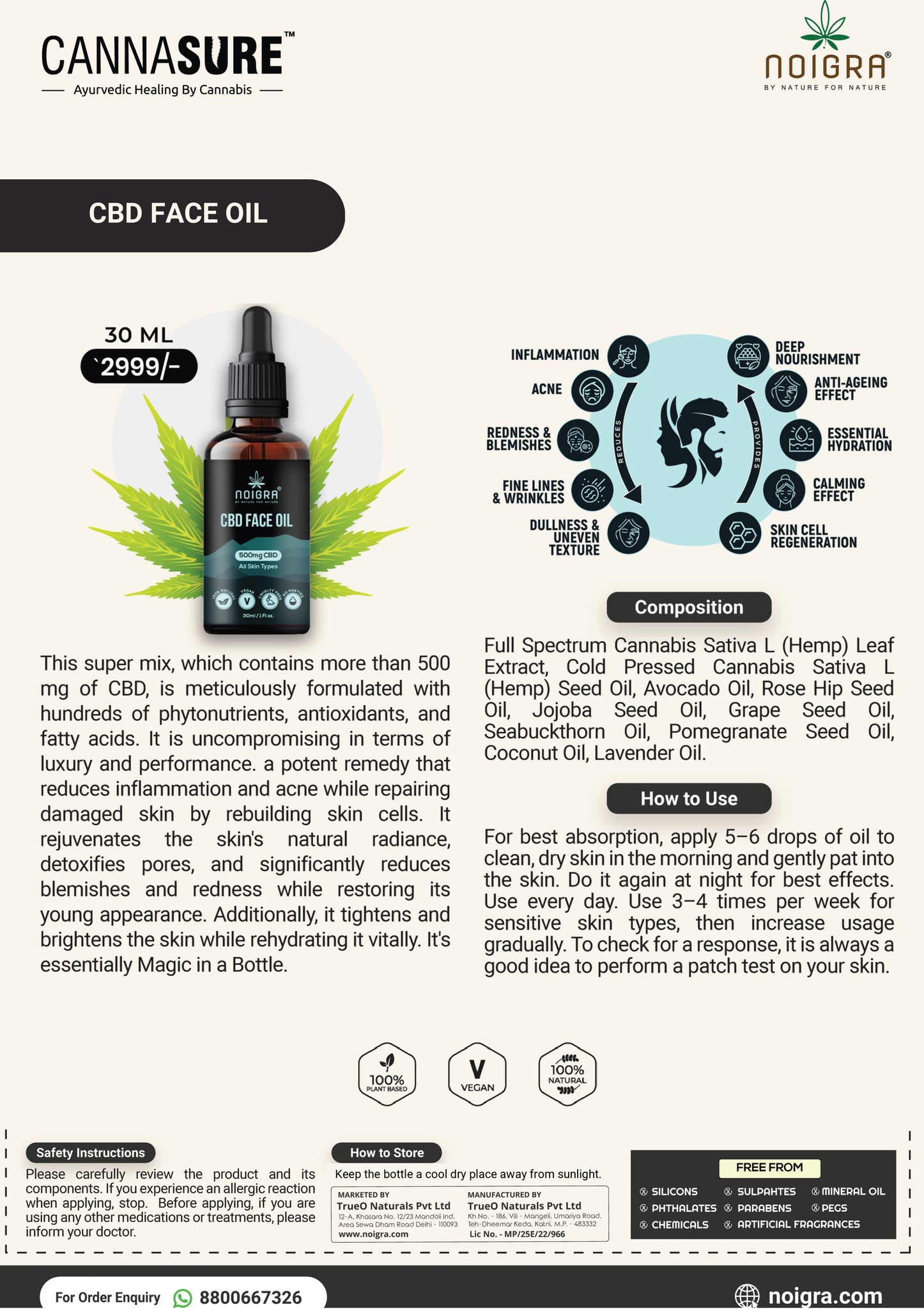 Buy Best Anti ageing Face oil for wrinkleless and glowing skin at noigra.com. What is CBD FACE SERUM ? This ANTI-AGEING super blend with over 500 mg of CBD packs hundreds of phytonutrients, antioxidants, and fatty acids in a carefully crafted formula that is uncompromising on luxury & performance. A powerful treatment that helps calm skin issues such as inflammation & acne and repairs damaged skin by regenerating skin cells. It visibly reduces blemishes and redness, detoxifies pores, & boosts skin’s natural glow while restoring the skin’s youthful appearance. It also firms & brighten the skin while replenishing essential hydration. Basically, it’s Magic in a Bottle.  What it does?  It Reduces:  Acne Inflammation Redness & Blemishes Fine Lines & Wrinkles Dullness & Uneven Texture & Provides  Deep Nourishment Anti-Ageing Effect Skin Cell Regeneration Essential Hydration Calming Effect