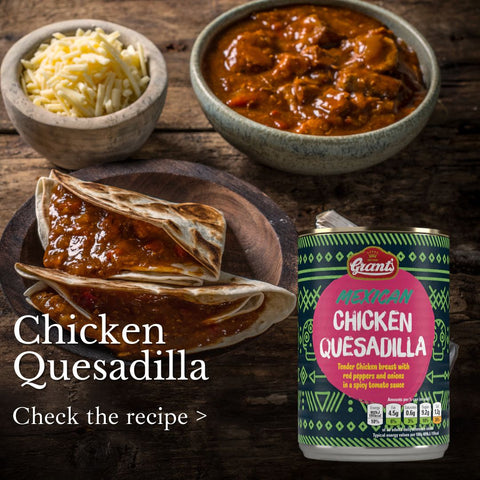 Chicken Quesadilla With Grant's Foods
