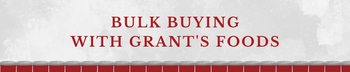 Bulk Buying Discounts with Grant's Foods Ltd.