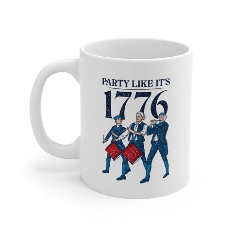 Party Like It's 1776 Coffee Mug