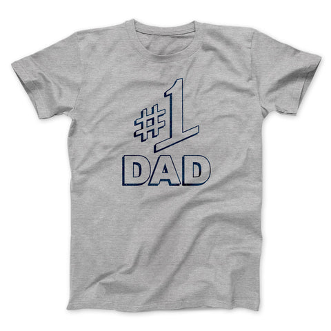 #1 Dad T-Shirt