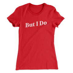I Don't Do Matching Shirts, But I Do valentines day gift idea