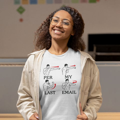 Per My Last Email T-Shirt