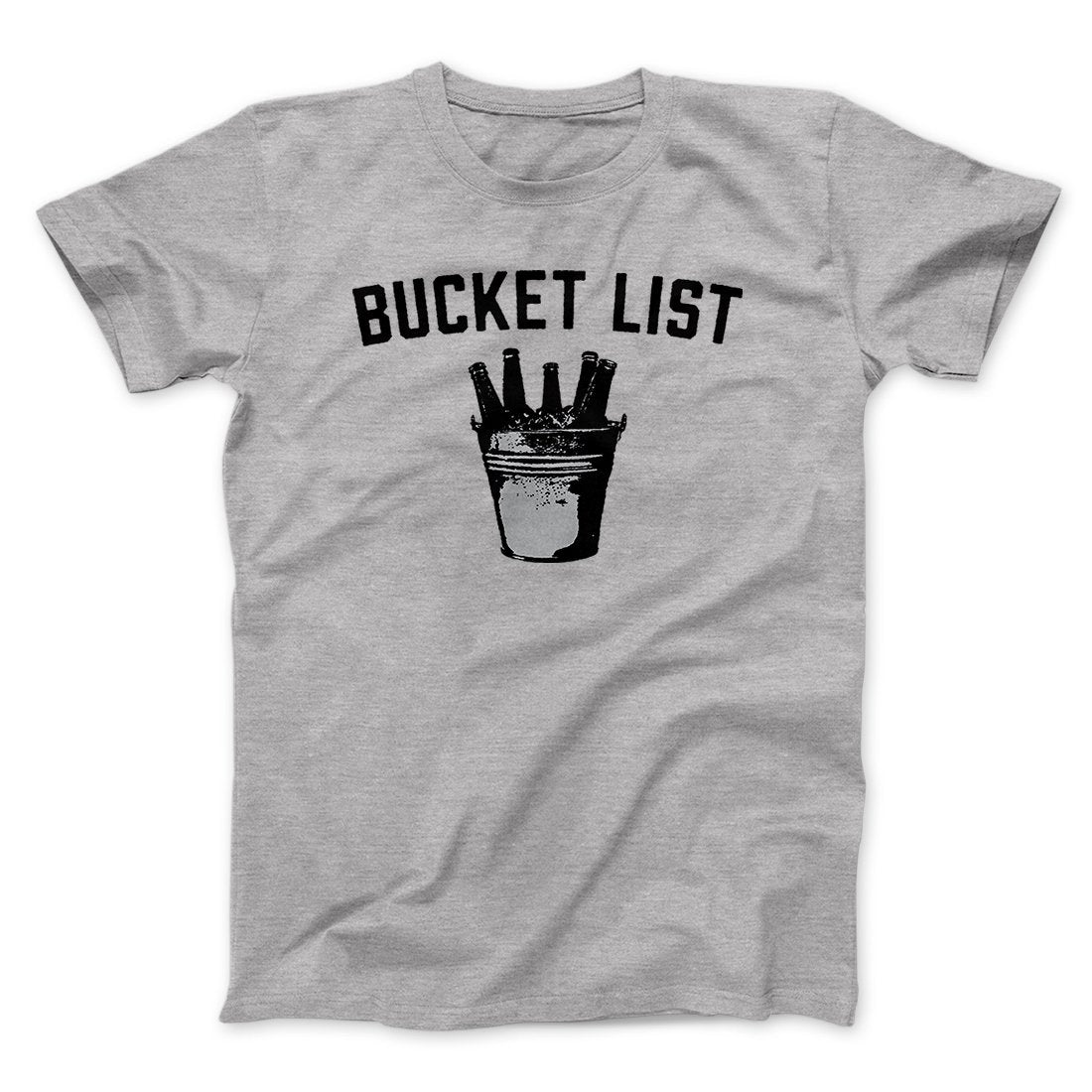 Bucket List Men/Unisex T-Shirt