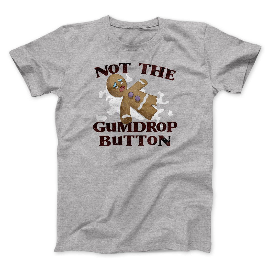 Not The Gumdrop Buttons Funny Movie Men/Unisex T-Shirt