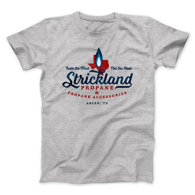 Strickland Propane Men/Unisex T-Shirt Athletic Heather | Funny Shirt from Famous In Real Life