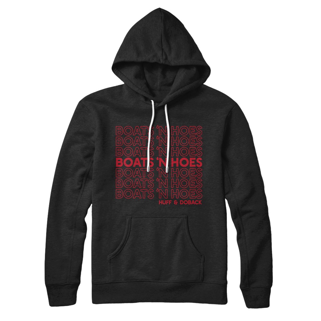 Boats 'N Hoes Hoodie