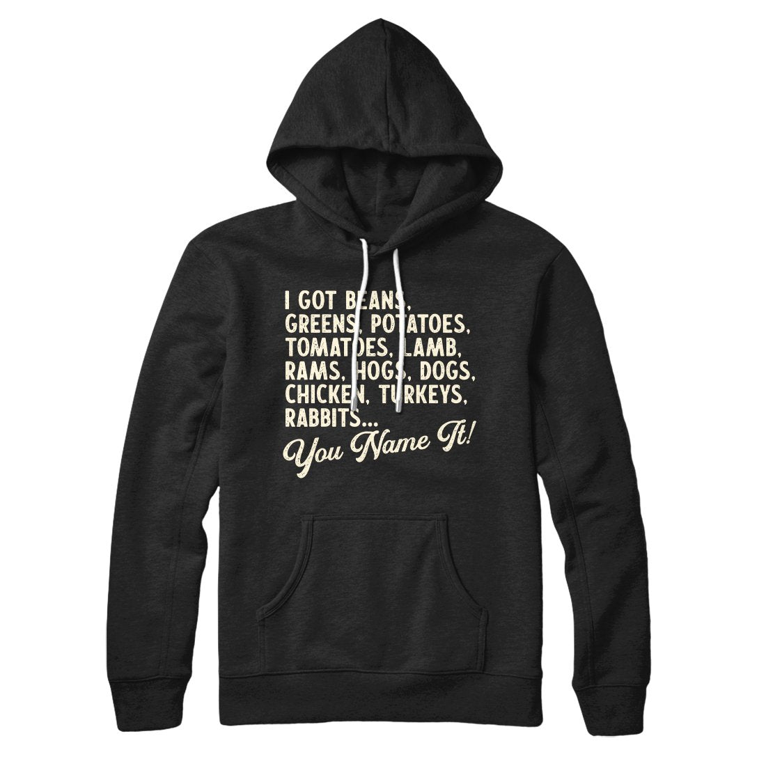 You Name It Hoodie