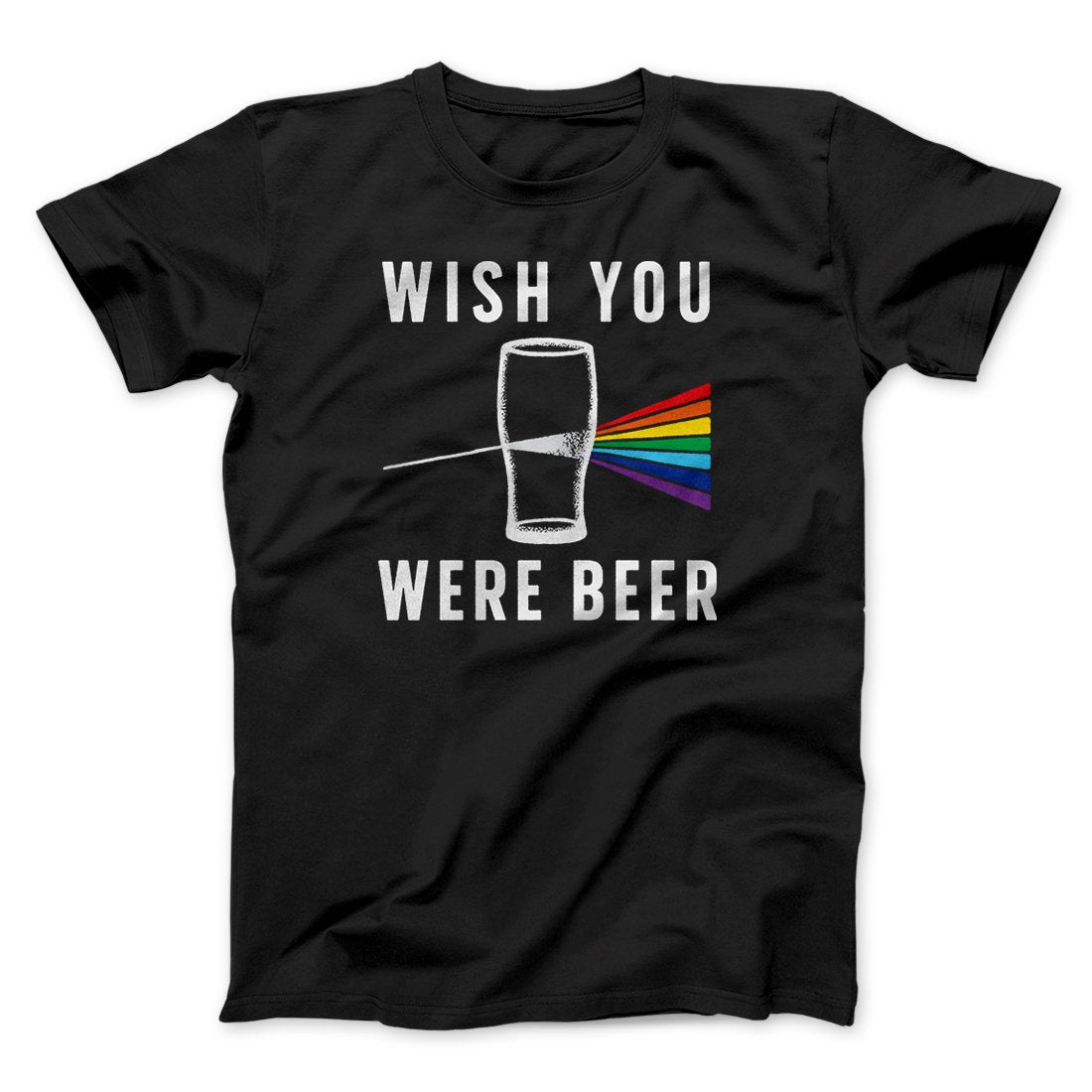 Wish You Were Beer Men/Unisex T-Shirt