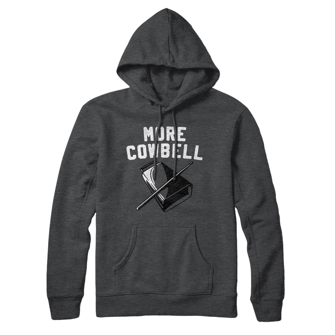 More Cowbell Hoodie