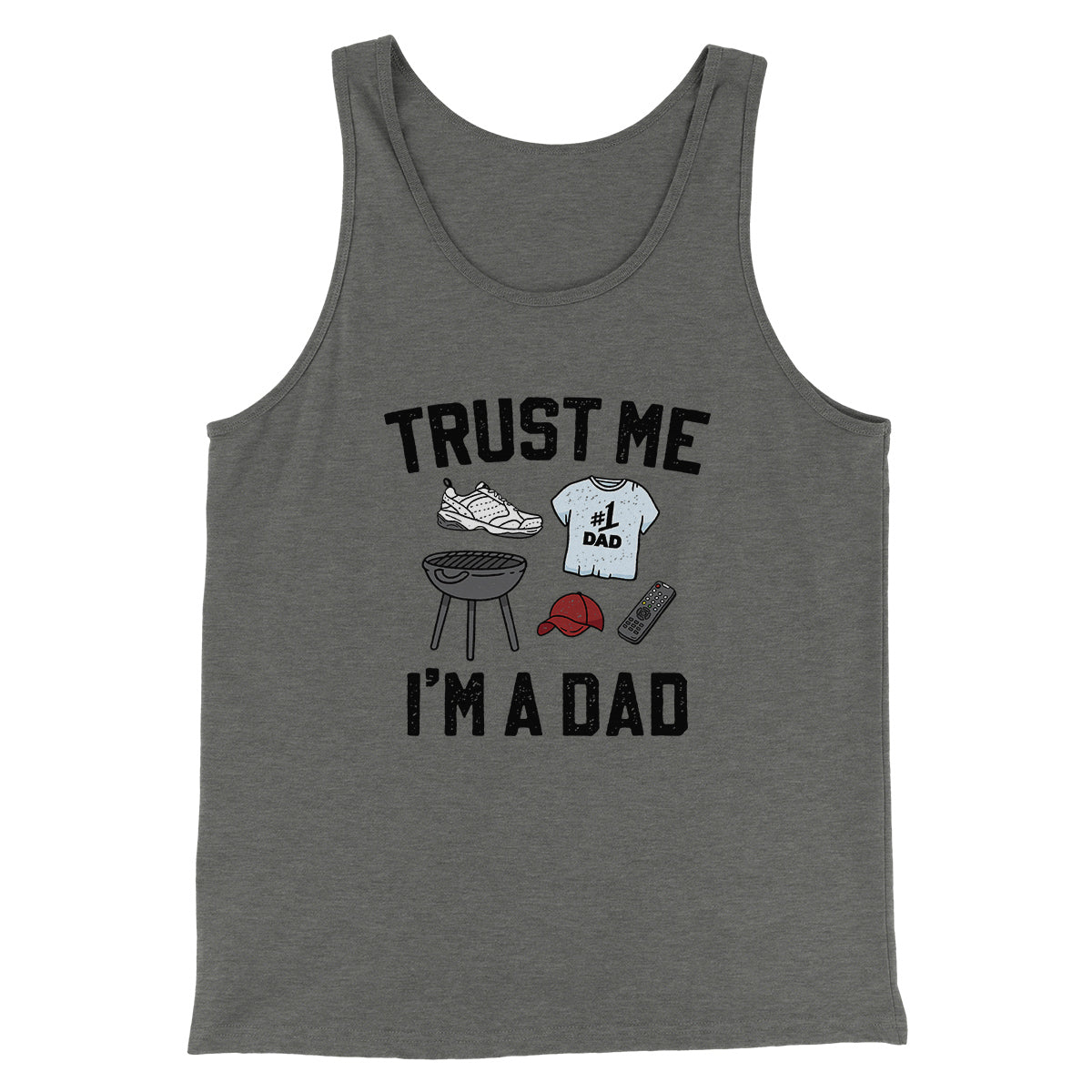 Trust Me I'm A Dad Funny Men/Unisex Tank Top