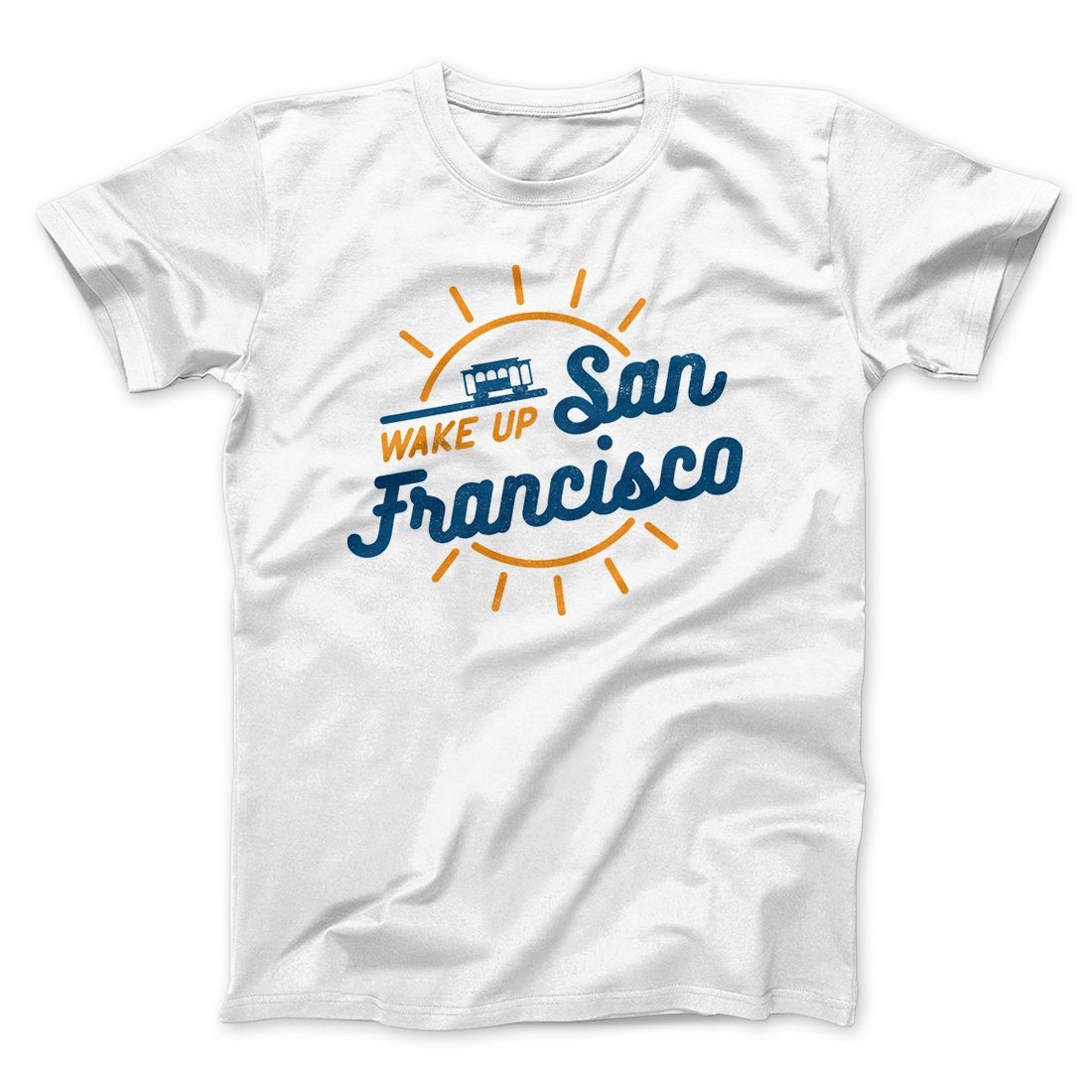 Wake Up San Francisco Men/Unisex T-Shirt