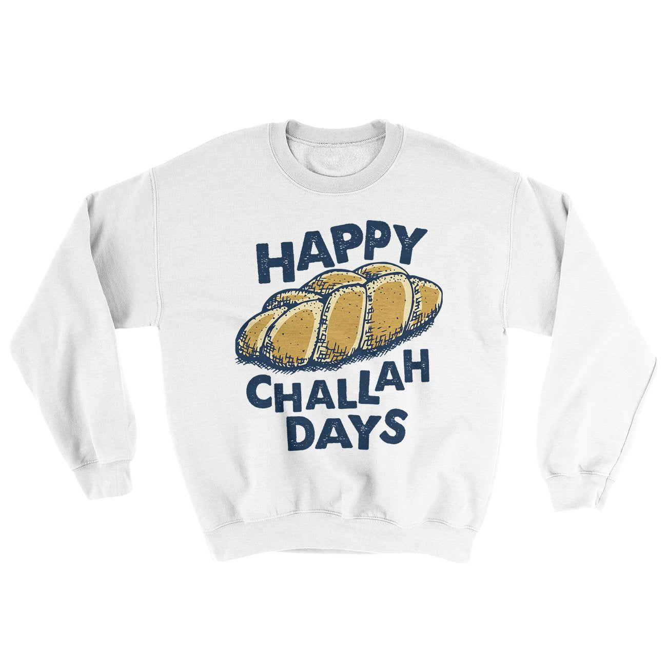 Happy Challah Days Ugly Sweater