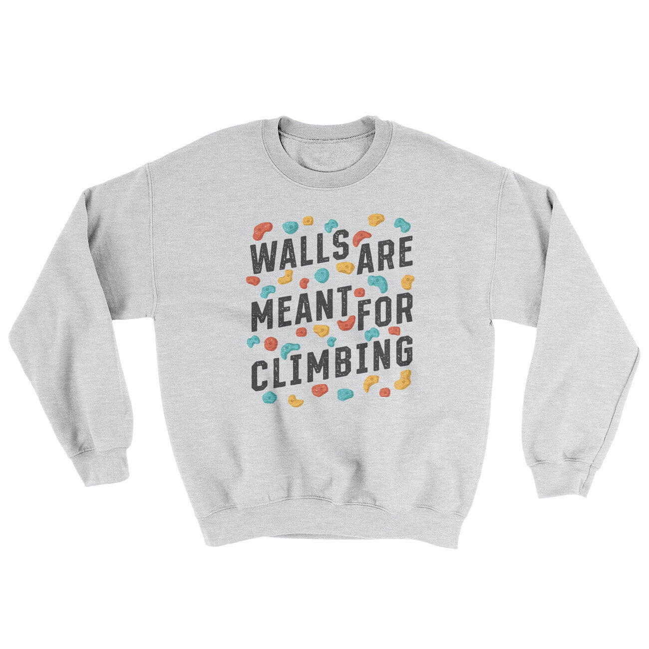 Walls Are Meant For Climbing Ugly Sweater