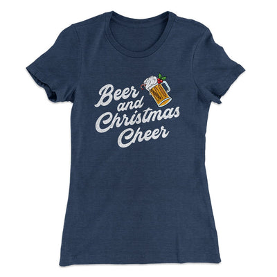 Beer And Christmas Cheer Women's T Shirt-Famous IRL Funny T-Shirts