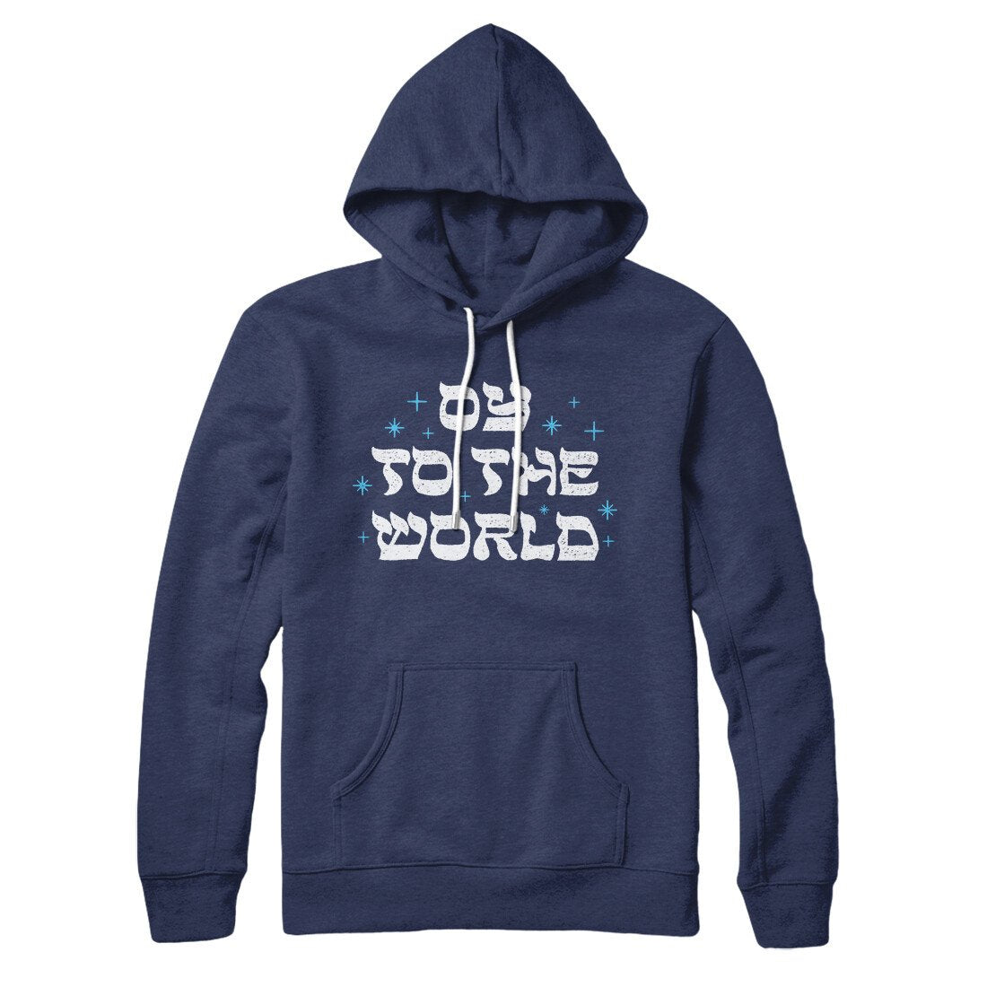 Oy To The World Hoodie